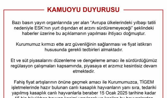 Et ve Süt Kurumu: "15 Ocak 2025 tarihine kadar 15 bin büyükbaş hayvan kesimi yapılacak"