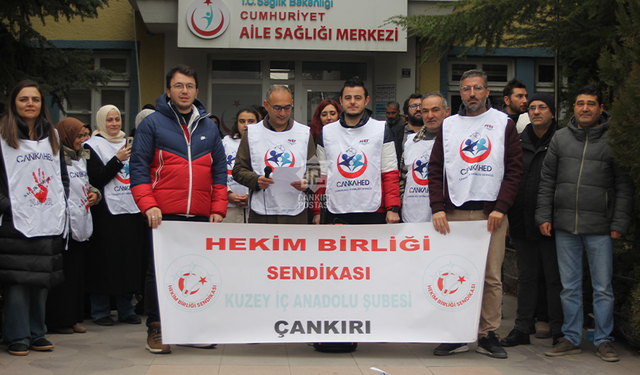 Çankırı’da aile hekimleri 5 günlük iş bıraktı