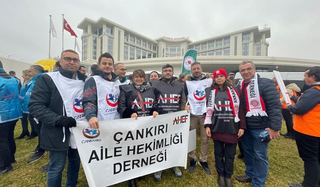 Çankırı Aile Hekimleri Ankara’da düzenlenen eyleme katıldı