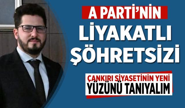 A Parti’nin liyakatli şöhretsizler kadrosuna kattığı Burak Ak’ı tanıyalım