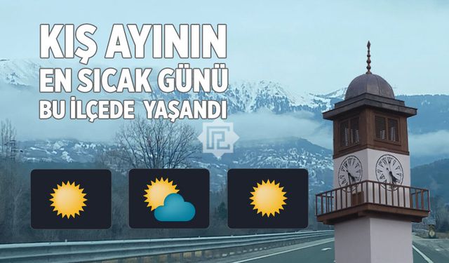 Çankırı’da kış ayının en sıcak günü bu ilçede yaşandı