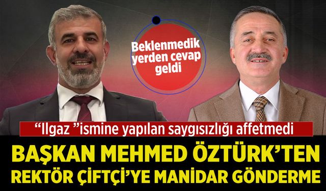 Mehmed Öztürk’ten Rektör Çiftçi’ye manidar gönderme!