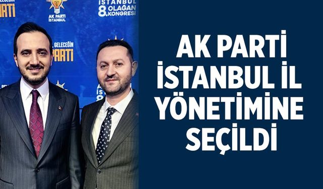 Zeynettin Aydın AK Parti’nin İstanbul yönetimine girdi