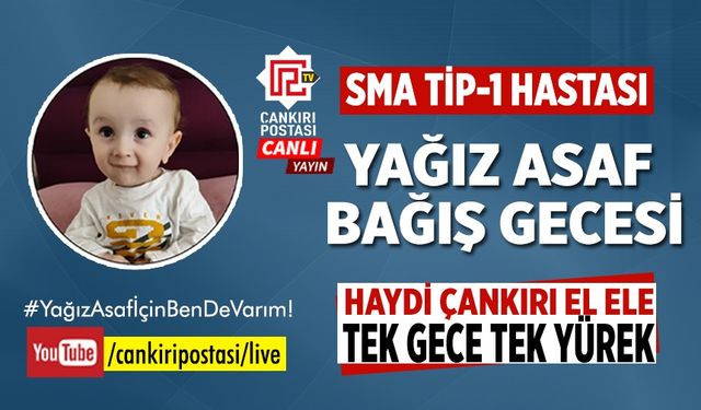 SMA TİP-1 Hastası Yağız Asaf  için bağış gecesi düzenleniyor