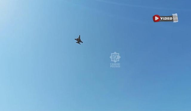 Çankırı semalarında savaş uçakları alçak uçuş yaptı