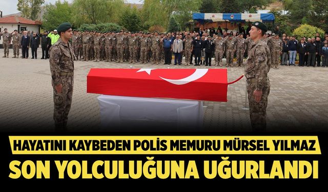 Hastalığı nedeniyle hayatını kaybeden polis memuru son yolculuğuna uğurlandı
