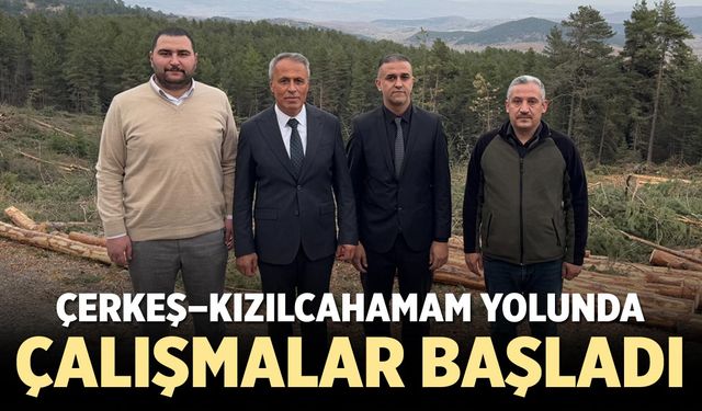 Çerkeş–Kızılcahamam Yolunda Yapım Çalışmaları Başladı