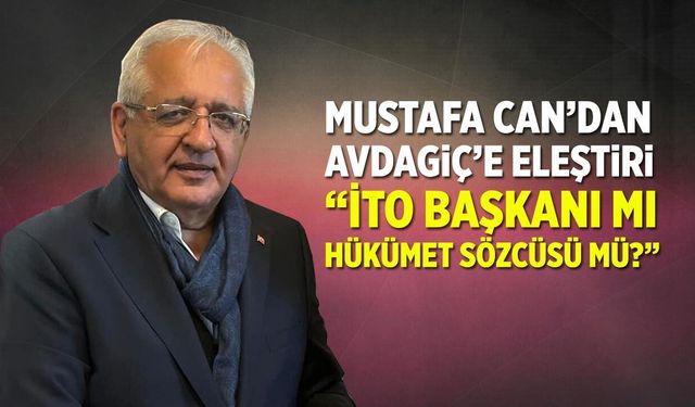 Mustafa Can’dan Avdagiç’e eleştiri: “Ekonomi Yönetiminin Basın Bülteni Okunuyor”