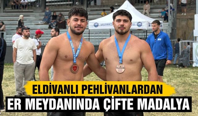 Eldivanlı pehlivanlardan er meydanında çifte madalya!