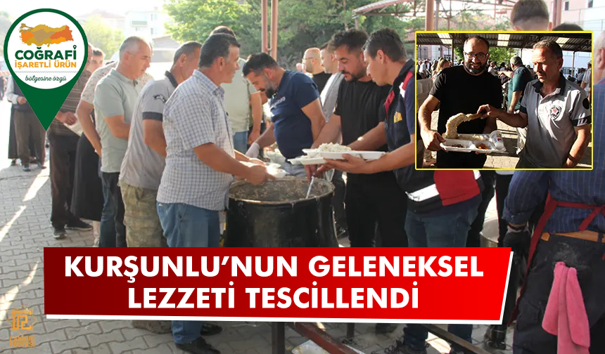 Kurşunlu’nun geleneksel lezzeti tescillendi