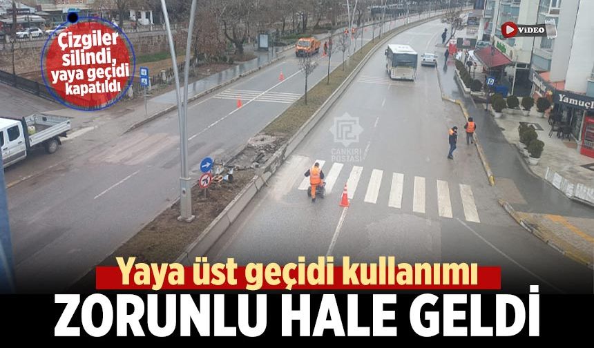 Çankırı’da yaya üst geçit kullanımı zorunlu hale geldi