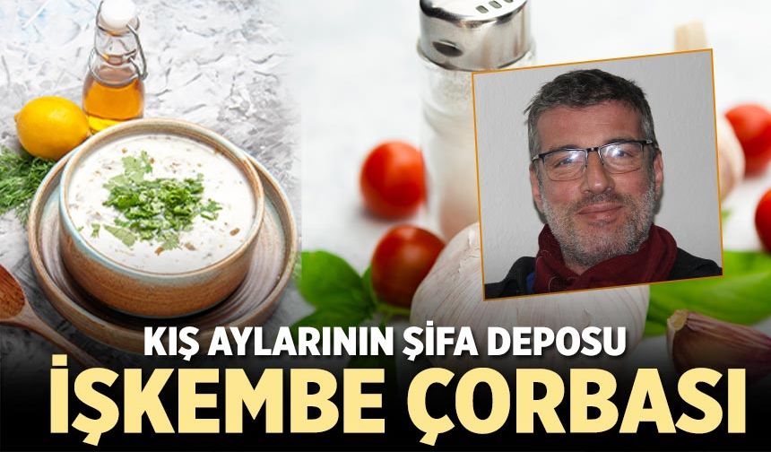 Kış aylarının şifa deposu İşkembe Çorbası