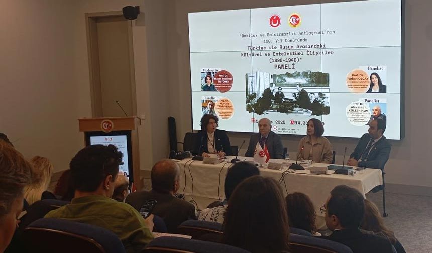 Rusya ile Kültürel ve Entelektüel İlişkiler Paneli düzenlendi
