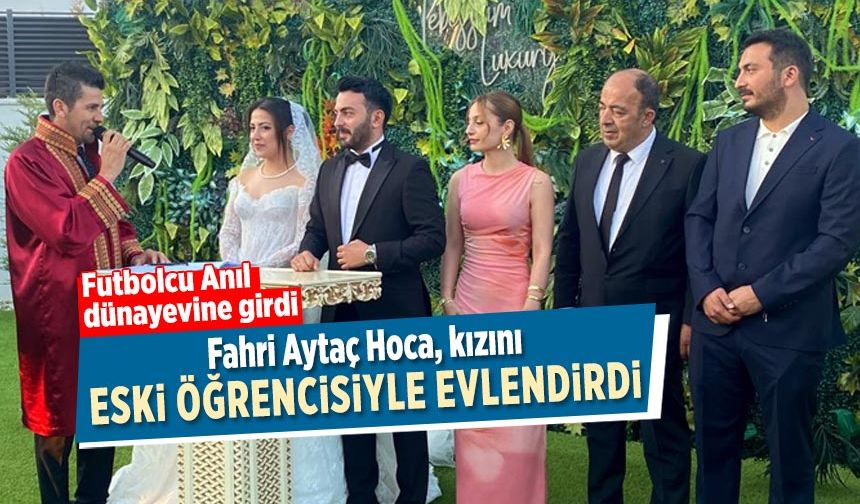 Fahri Hoca, Kızını Eski Öğrencisiyle Evlendirdi