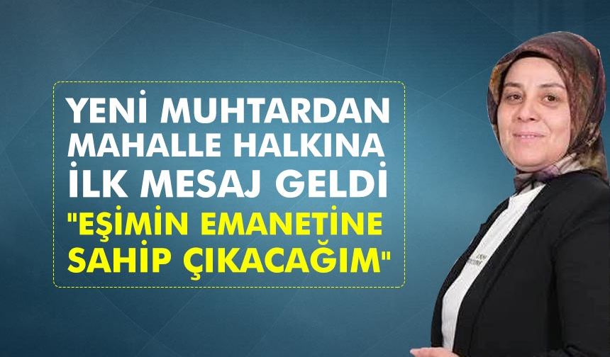 Fatoş Metin'den Mahalle Halkına İlk Mesaj: "Eşimin Emanetine Sahip Çıkacağım"