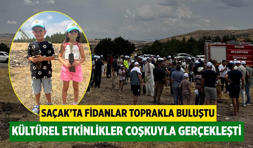Saçak’ta Geleneksel Fidan Dikimi ve Kültürel Etkinlikler coşkuyla gerçekleşti