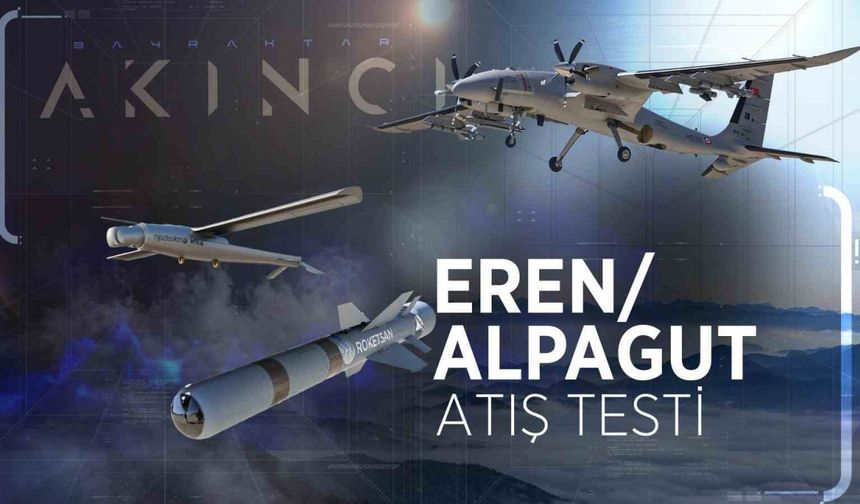 Bayraktar AKINCI TİHA, ALPAGUT ve EREN mühimmatı ile hedefi başarıyla vurdu