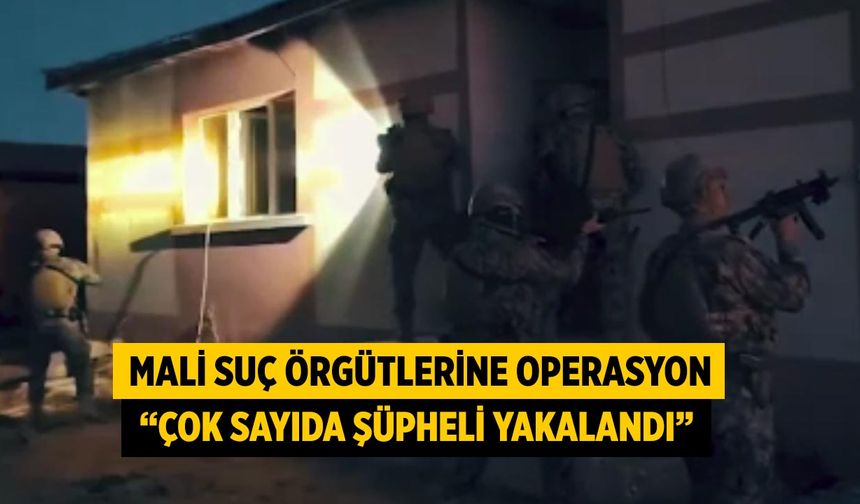 Çankırı’da mali suç örgütlerine operasyon: Çok sayıda şüpheli yakalandı