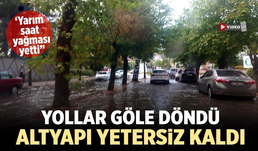Çankırı'da kent merkezinde yollar göle döndü, altyapı yetersiz kaldı