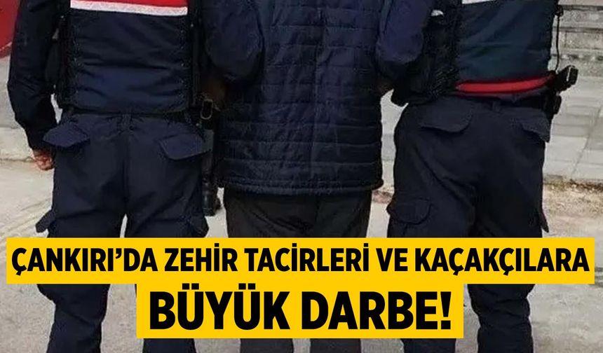Çankırı’da Zehir Tacirleri Ve Kaçakçılara Büyük Darbe