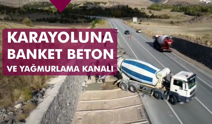 Çankırı’da karayoluna banket beton ve yağmurlama kanalı