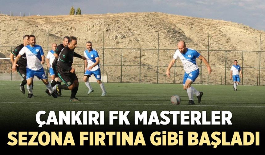 Çankırı FK Masterler Sezona Fırtına Gibi Başladı!