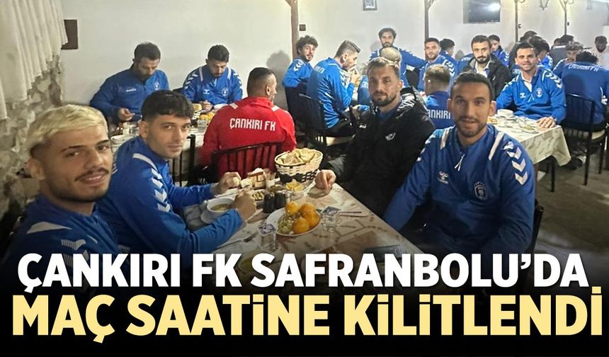 Çankırı FK Safranbolu’da Maç Saatini Kilitlendi