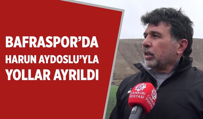 Bafraspor’da Harun Aydoslu ile Yollar Ayrıldı