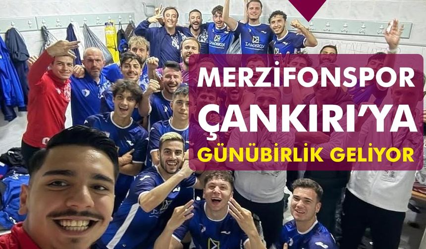 Merzifonspor Çankırı’ya günübirlik geliyor