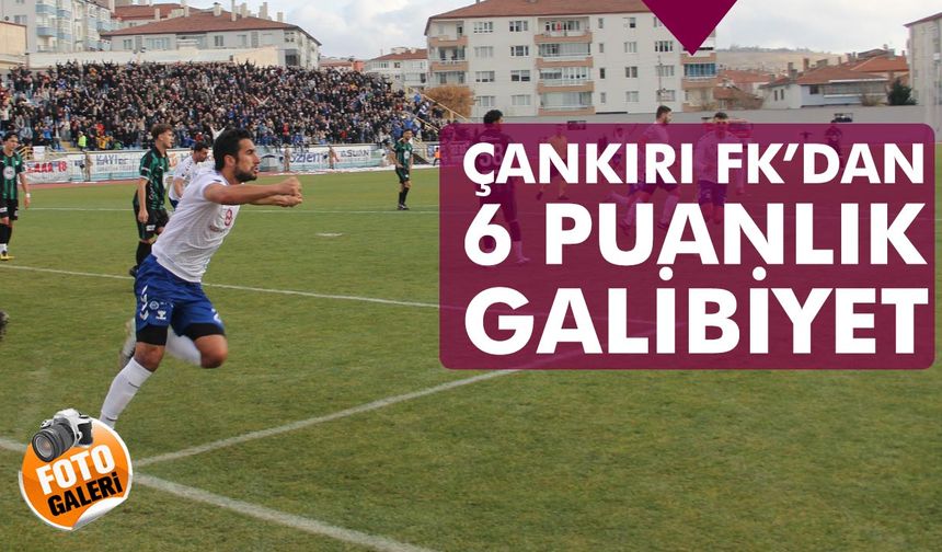 Çankırı FK’dan 6 puanlık galibiyet