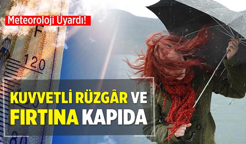 Meteoroloji Uyardı: Çankırı’da Kuvvetli Rüzgâr ve Fırtına Kapıda