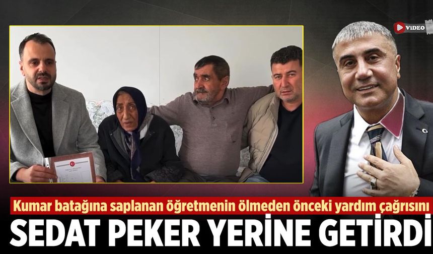 Kumar batağına saplanan öğretmenin ölmeden önceki yardım çağrısını Sedat Peker yerine getirdi