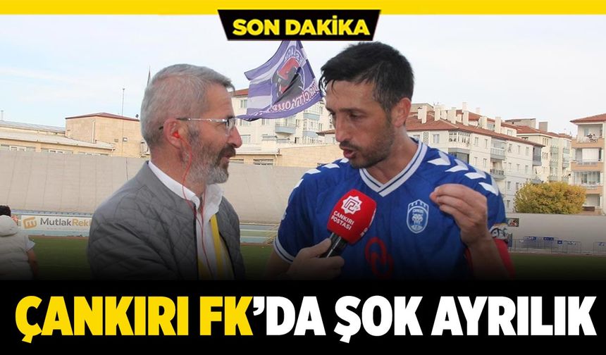 Çankırı FK’da Şok Ayrılık