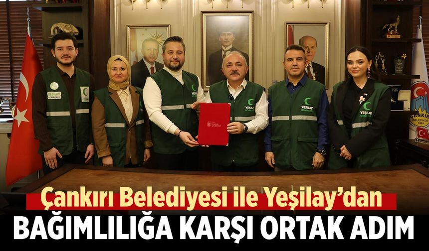 Çankırı Belediyesi ile Yeşilay’dan Bağımlılığa Karşı Ortak Adım