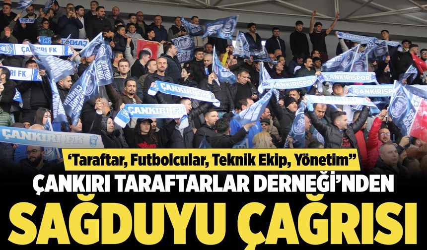 Çankırı Taraftarlar Derneği’nden sağduyu çağrısı