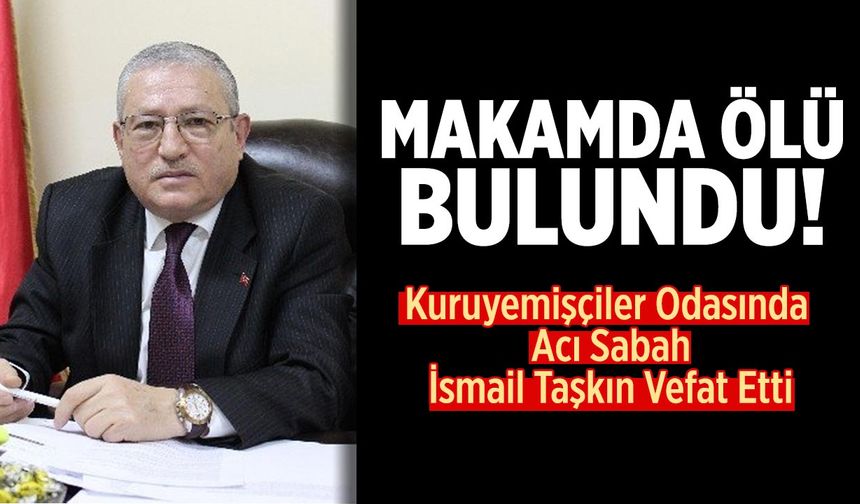 Esnaf Camiasını Yasa Boğan Vefat: İsmail Taşkın Hayatını Kaybetti