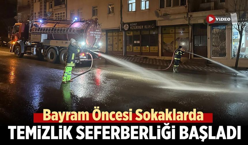 Bayram Öncesi Sokaklarda Temizlik Seferberliği Başladı