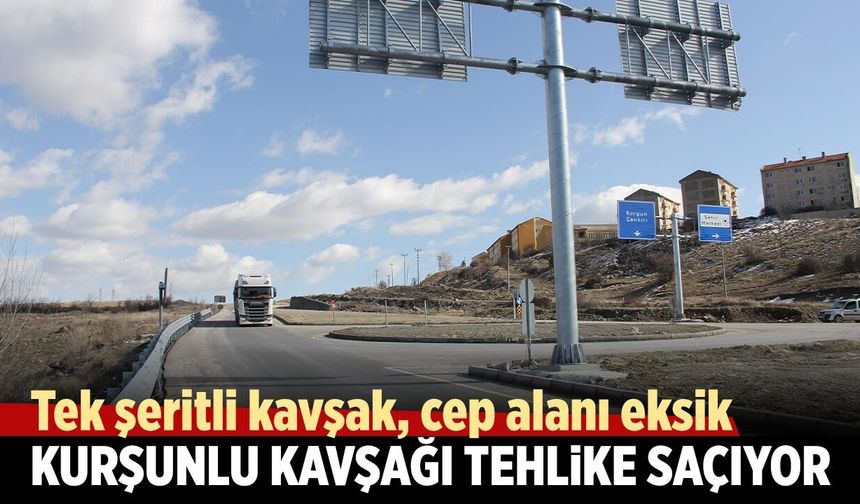 Kurşunlu kavşağı tehlike saçıyor