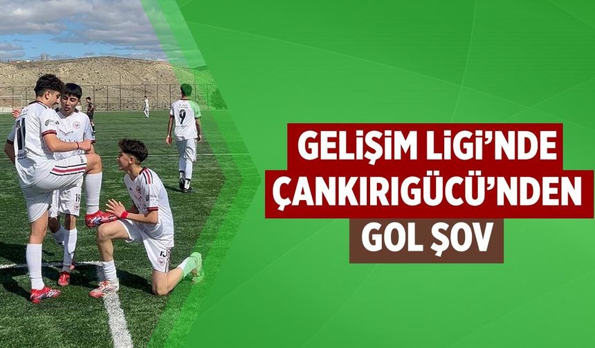 U16 Gelişim Ligi’nde Çankırıgücü’nden Gol Şov
