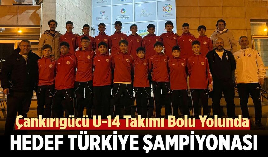 Çankırıgücü U-14 Takımı Türkiye Şampiyonası İçin Bolu’ya Uğurlandı
