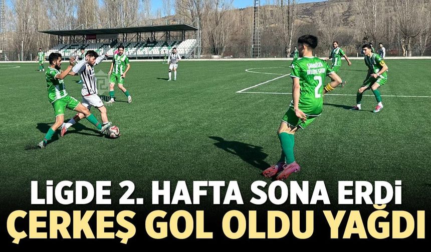 Çerkeş Gol Oldu Yağdı: Ligde 2. Hafta Sona Erdi