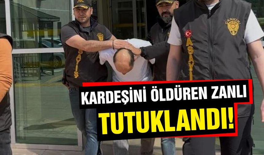 Çankırı'da Kardeşini Öldüren Zanlı Tutuklandı