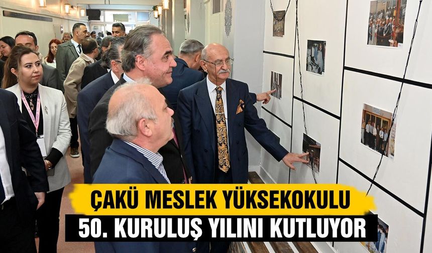 ÇAKÜ Meslek Yüksekokulu 50. Kuruluş yılını kutluyor