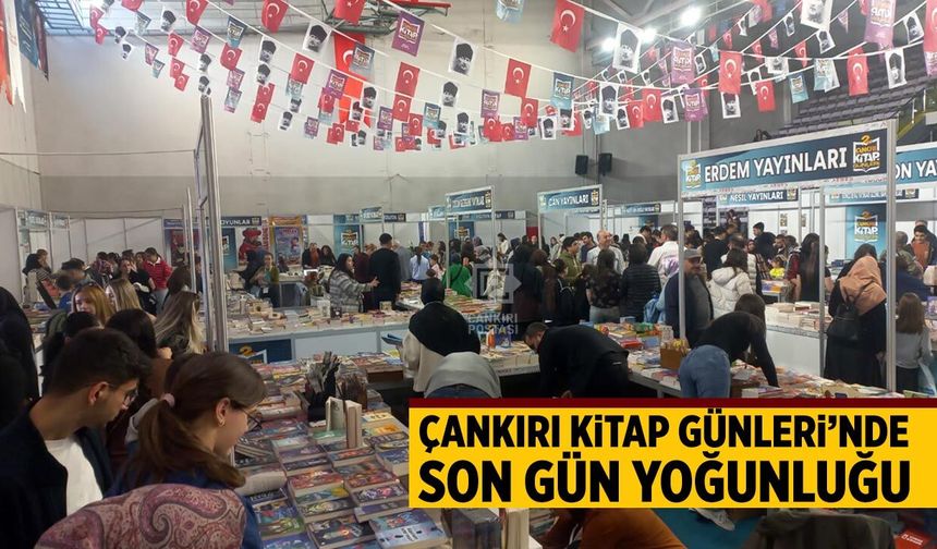 Çankırı Kitap Günleri’nde son gün yoğunluğu