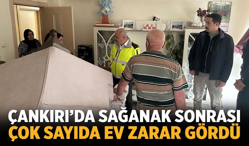 Çankırı'da su baskınlarının yaşandığı evlerde tahliye çalışmaları sürüyor