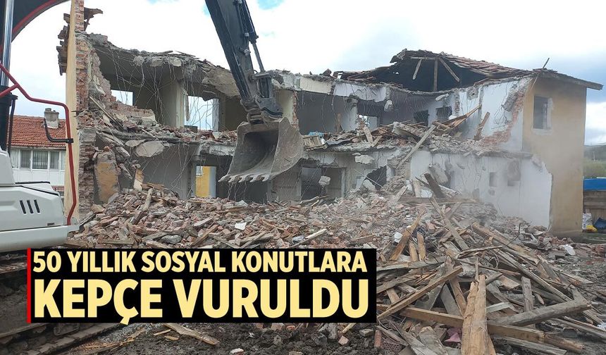 Çankırı’da 50 yıllık Sosyal Konutlara kepçe vuruldu