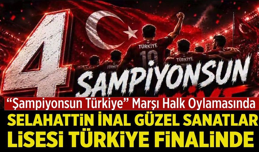 Selahattin İnal Güzel Sanatlar Lisesi Türkiye finalinde! Haydi sende oylamaya katıl