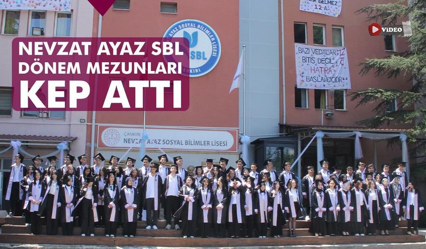 Nevzat Ayaz Sosyal Bilimler Lisesi'nde mezuniyet coşkusu