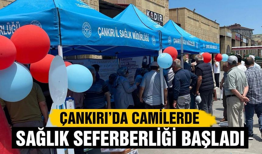 Çankırı’da camilerde sağlık seferberliği başladı