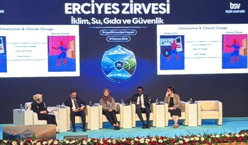 Erciyes Zirvesi-1’den İklim, Su Ve Gıda Güvenliğinde ortak eylem çağrısı